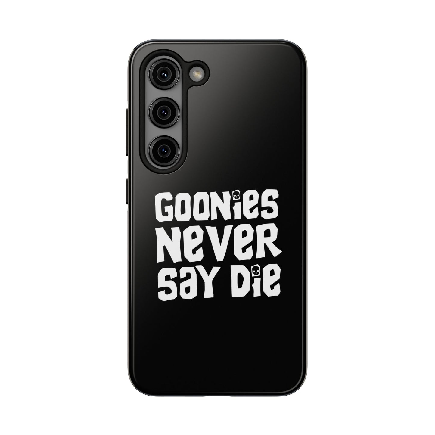 Goonies Never Say Die Tough Phone Case – 80s Nostalgia and Adventure Tribute