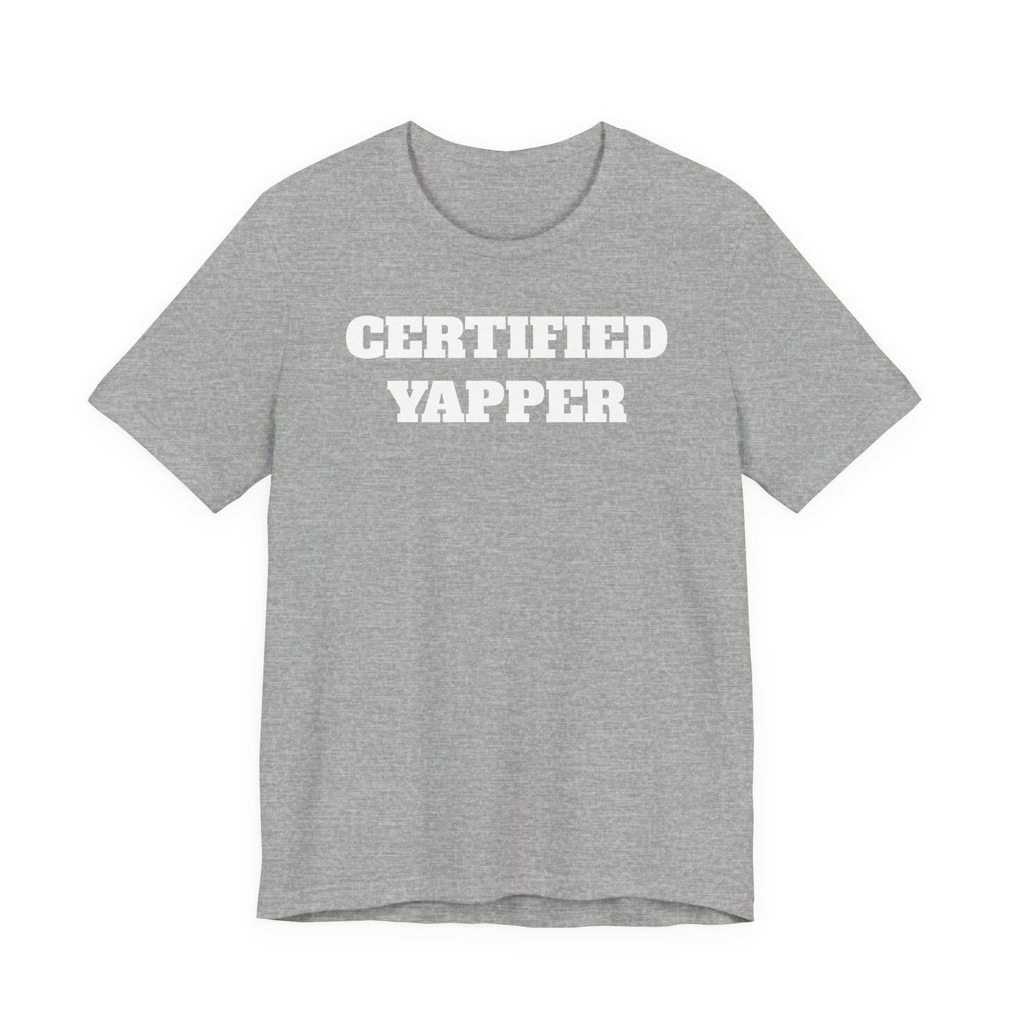 Certified Yapper T-Shirt