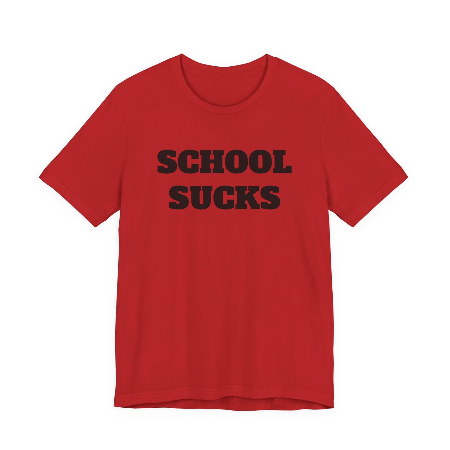 School Sucks T-Shirt