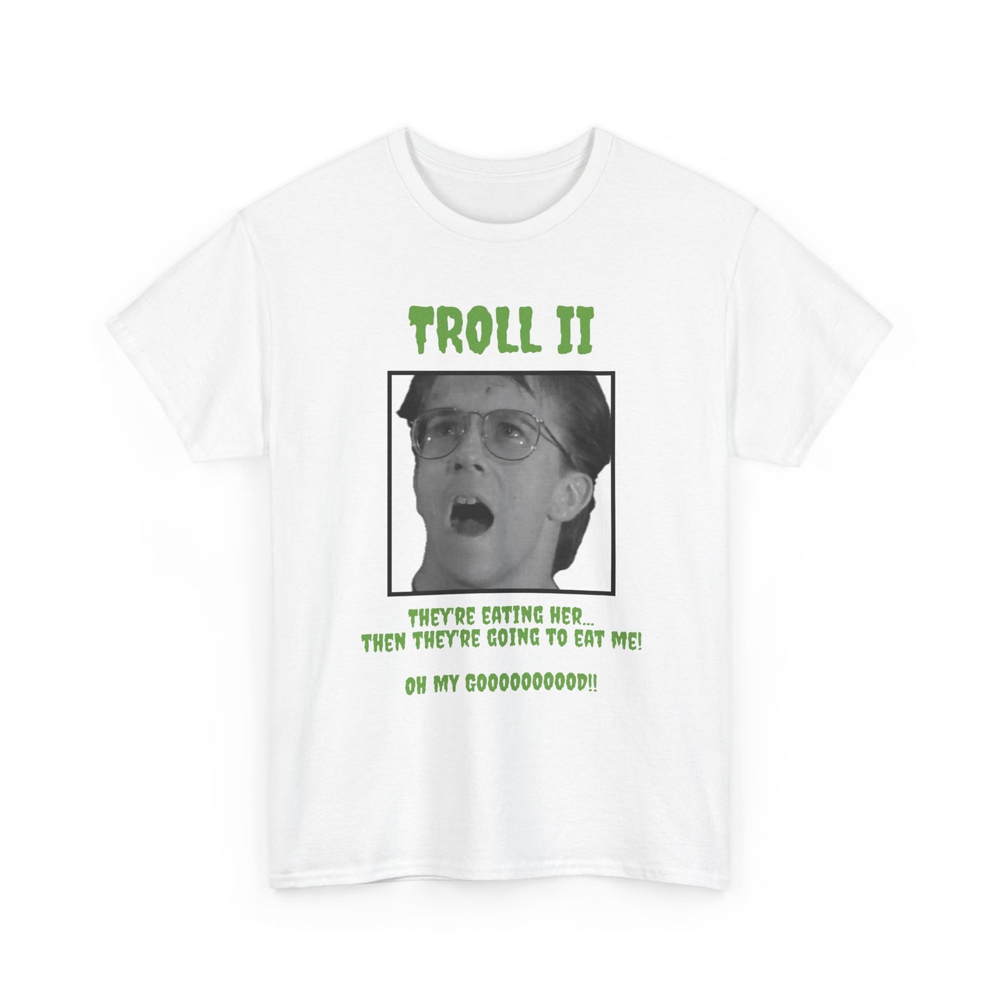 Troll 2 Quote T-Shirt