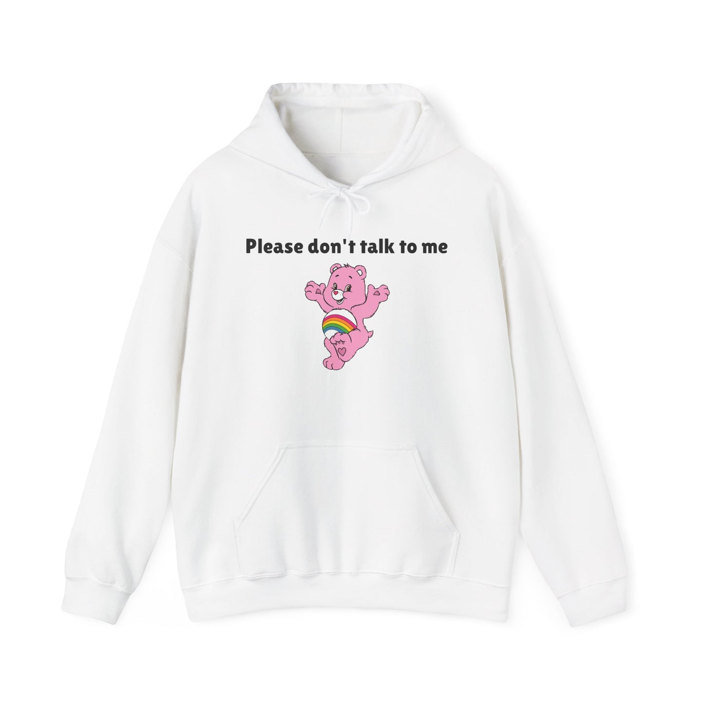 Please Don’t Talk to Me Hoodie Sweatshirt