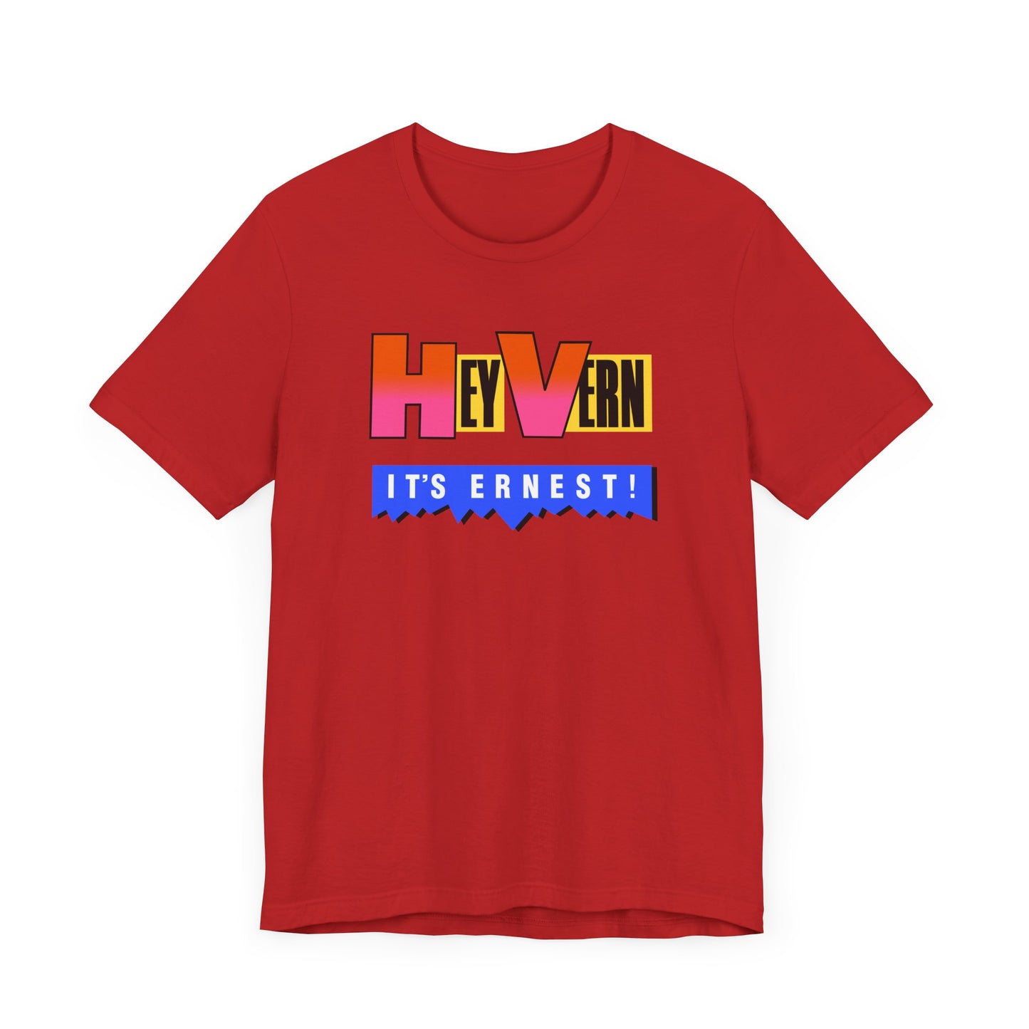 Hey Vern It’s Ernest Short Sleeve Tee Shirt - A Tribute to a Saturday Morning Classic