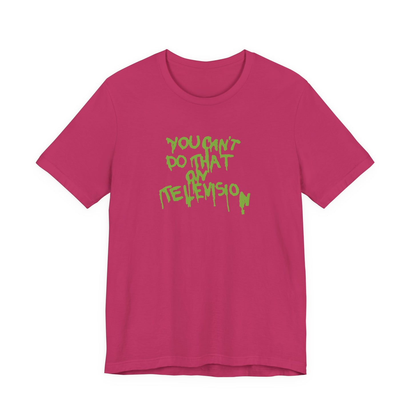 You Can’t Do That On Television T-Shirt