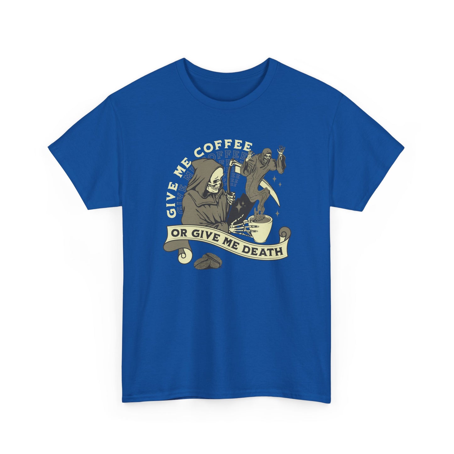 Give Me Coffee or Give Me Death T-Shirt