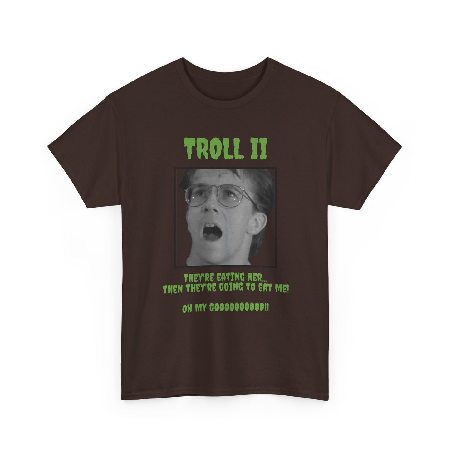 Troll 2 Quote T-Shirt