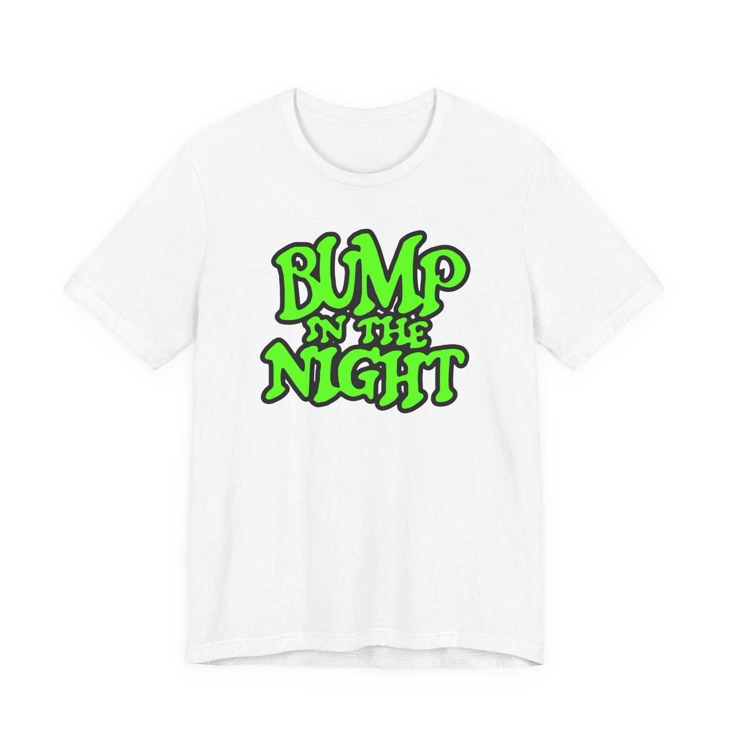 Bump in the Night T-Shirt