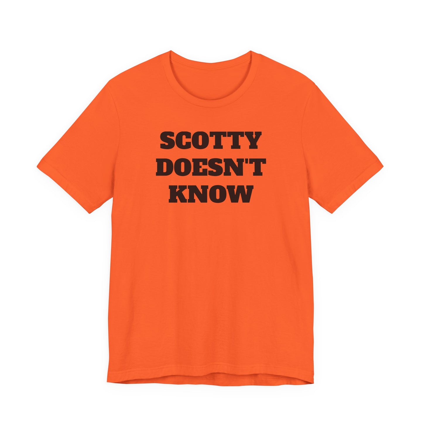 Scotty Doesn’t Know T-Shirt