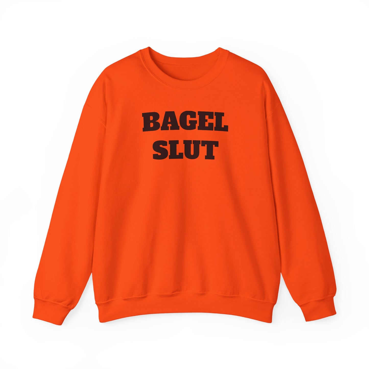 Bagel Slut Sweatshirt