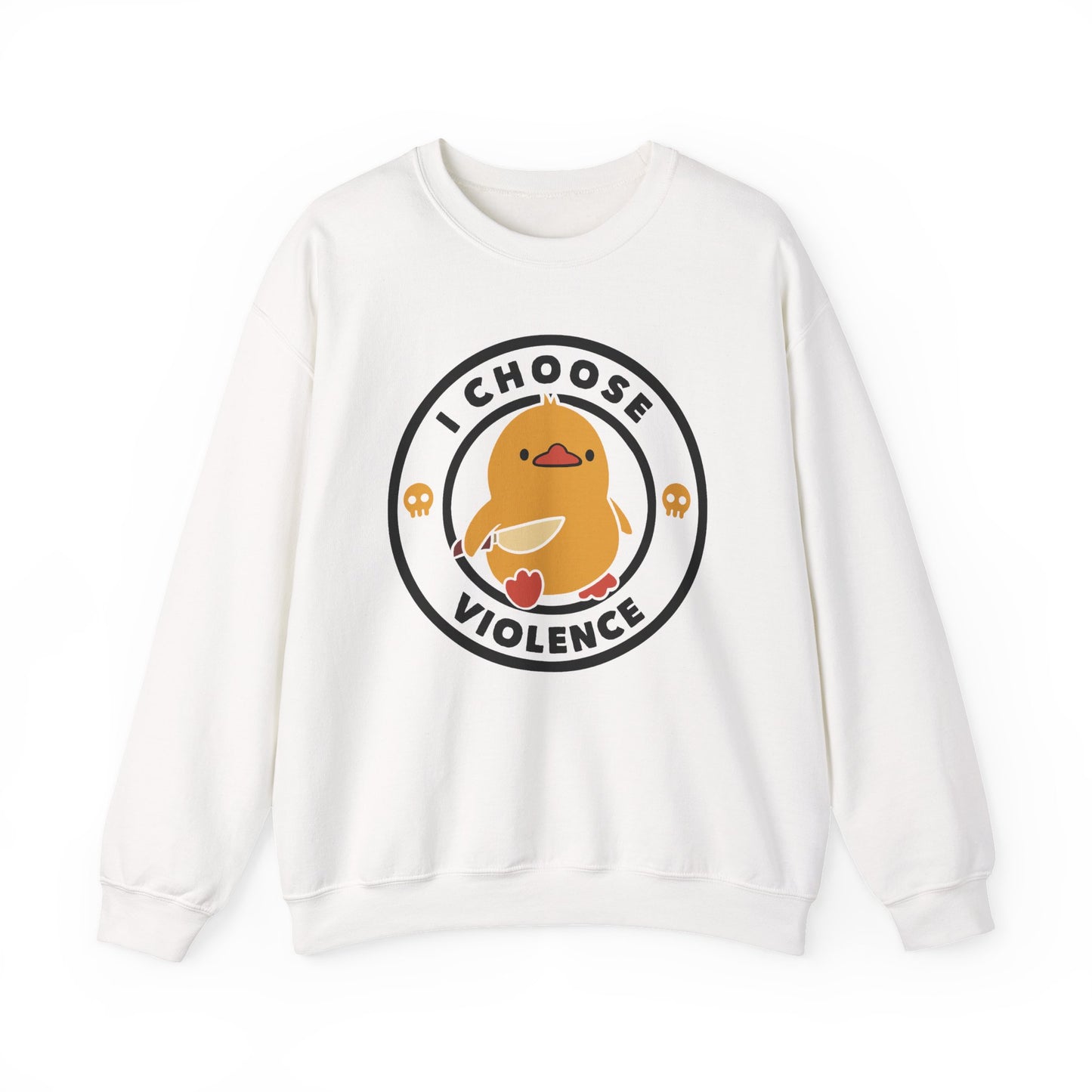 I Choose Violence Sweatshirt
