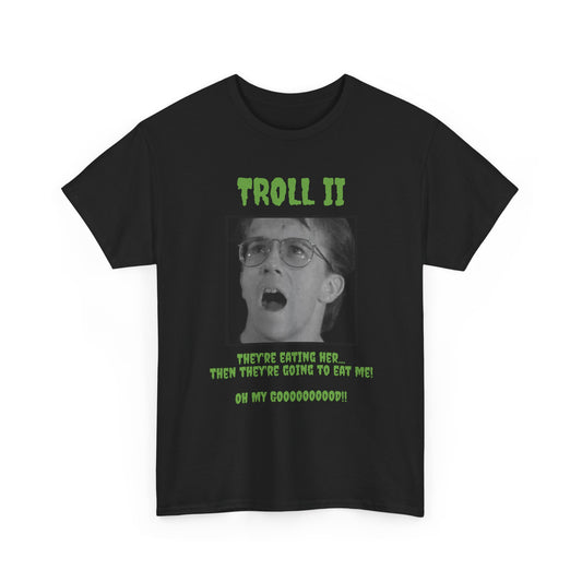 Troll 2 Quote T-Shirt