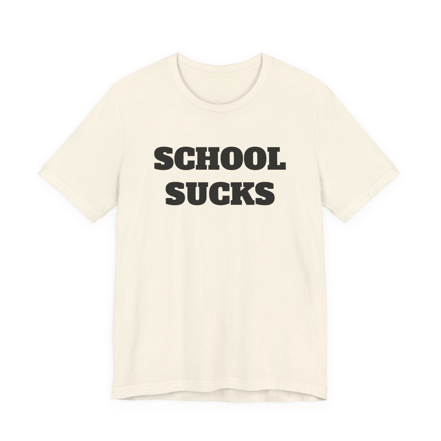 School Sucks T-Shirt