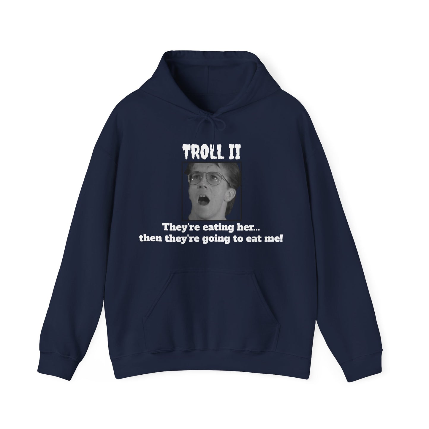Troll 2 Unisex Hoodie Sweatshirt – Cult Classic Bad Movie Quote Hoodie