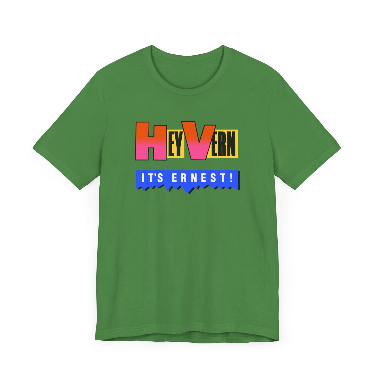 Hey Vern It’s Ernest Short Sleeve Tee Shirt - A Tribute to a Saturday Morning Classic