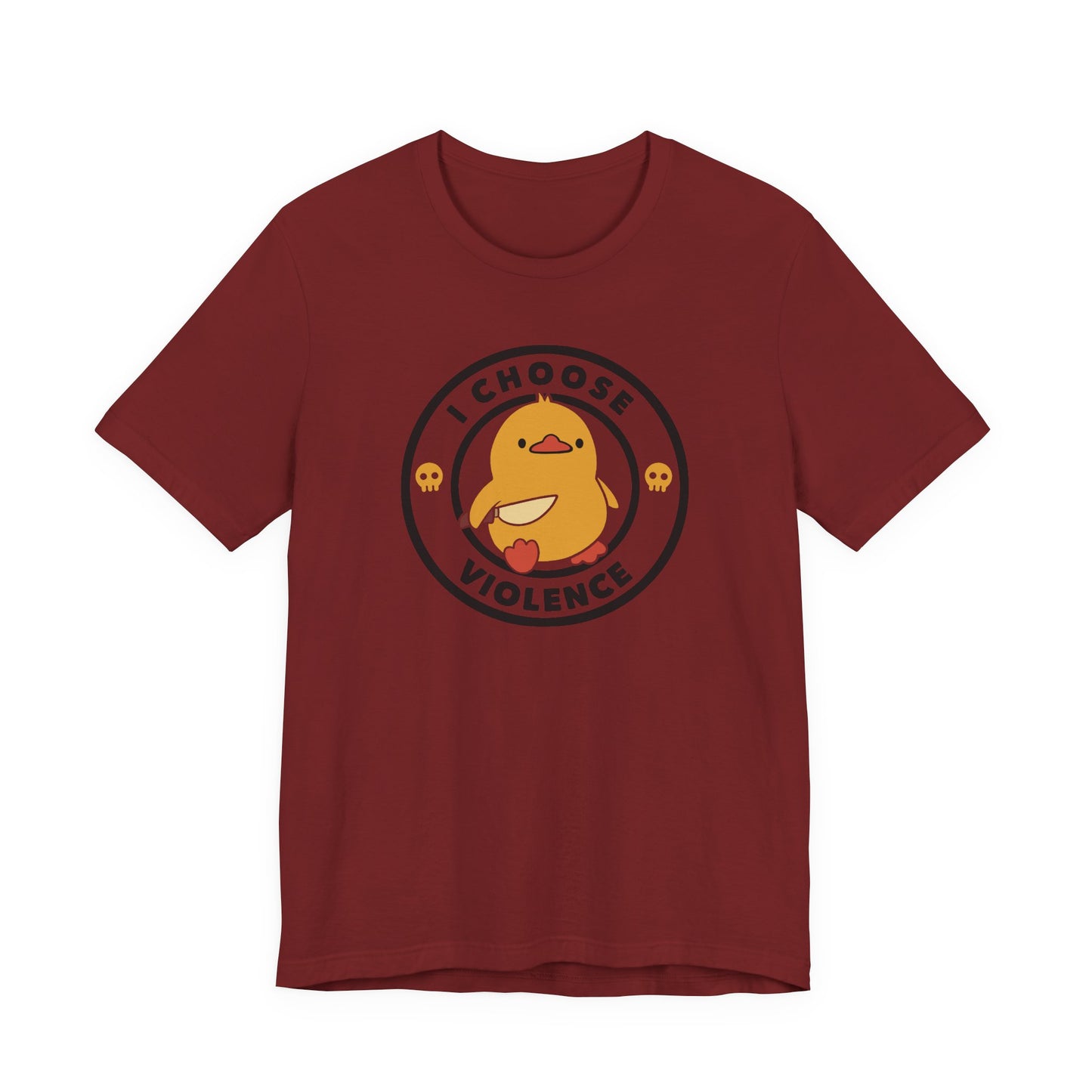 I Choose Violence Short Sleeve T-Shirt