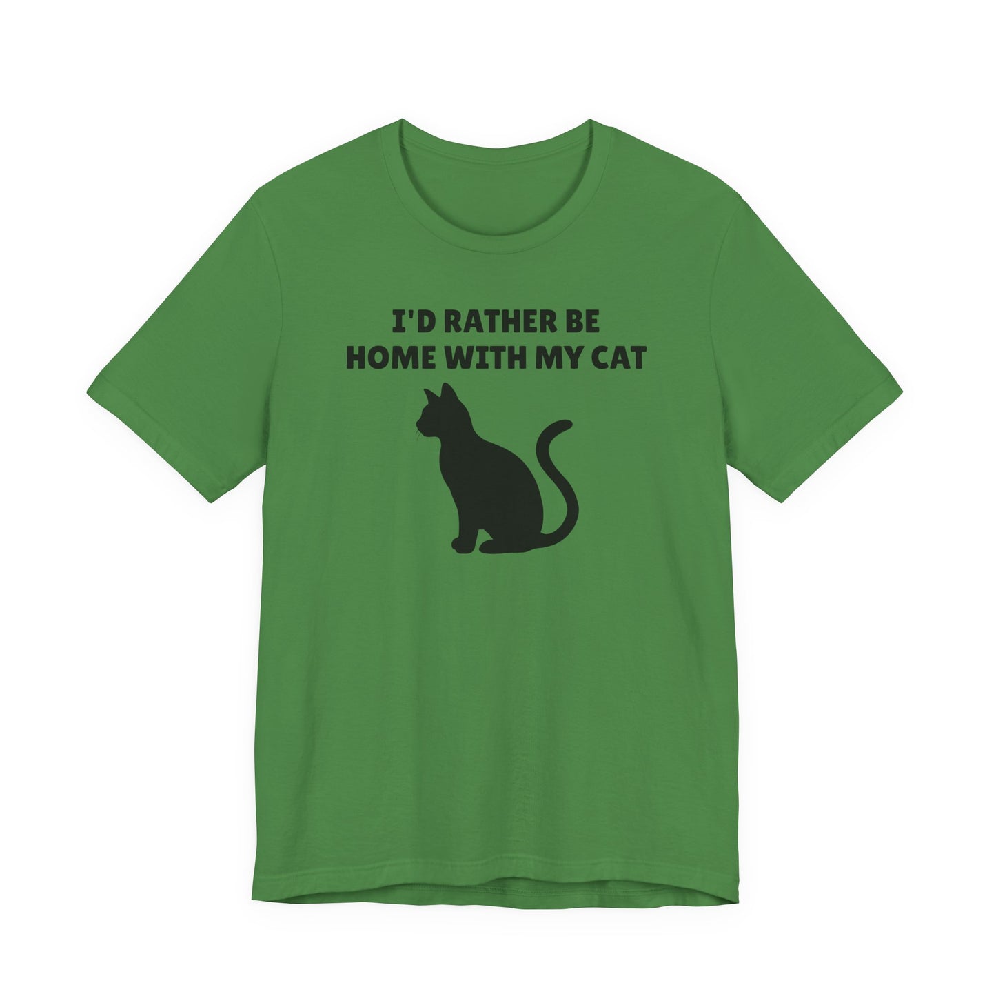 I’d Rather Be Home with My Cat T-Shirt