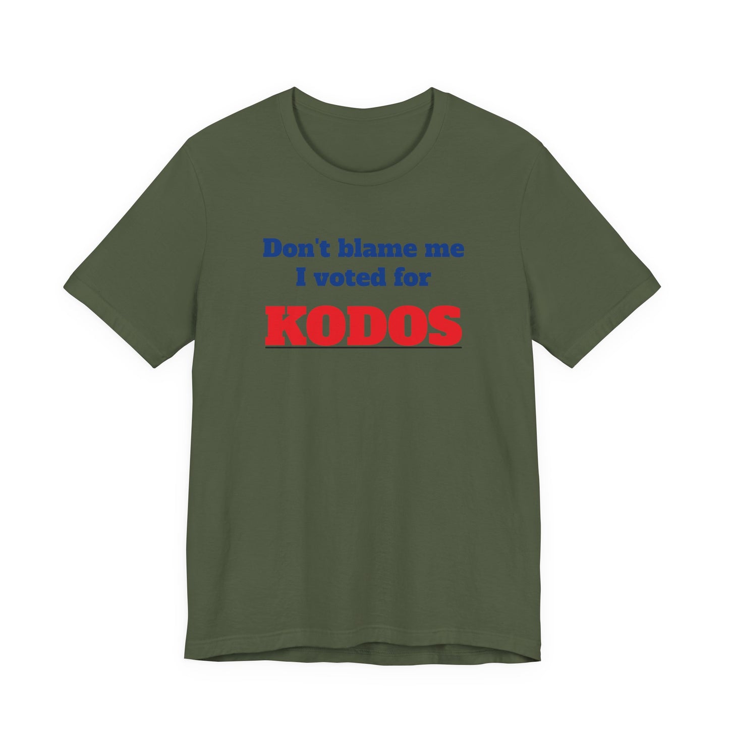 Don’t Blame Me I Voted for Kodos T-Shirt