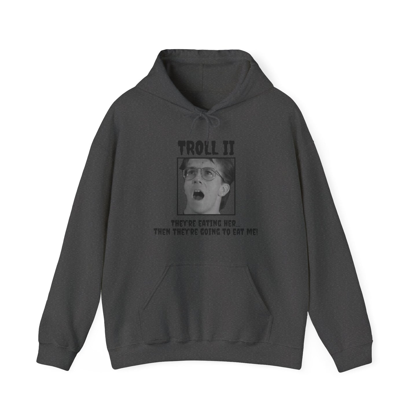 Troll 2 Unisex Hoodie Sweatshirt – Cult Classic Bad Movie Quote Hoodie