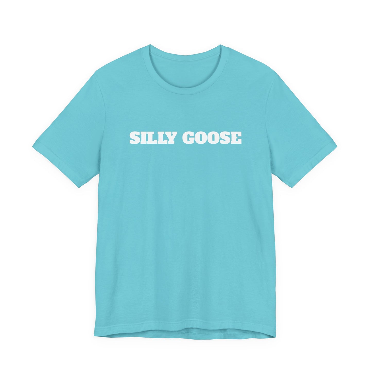 Silly Goose T-Shirt