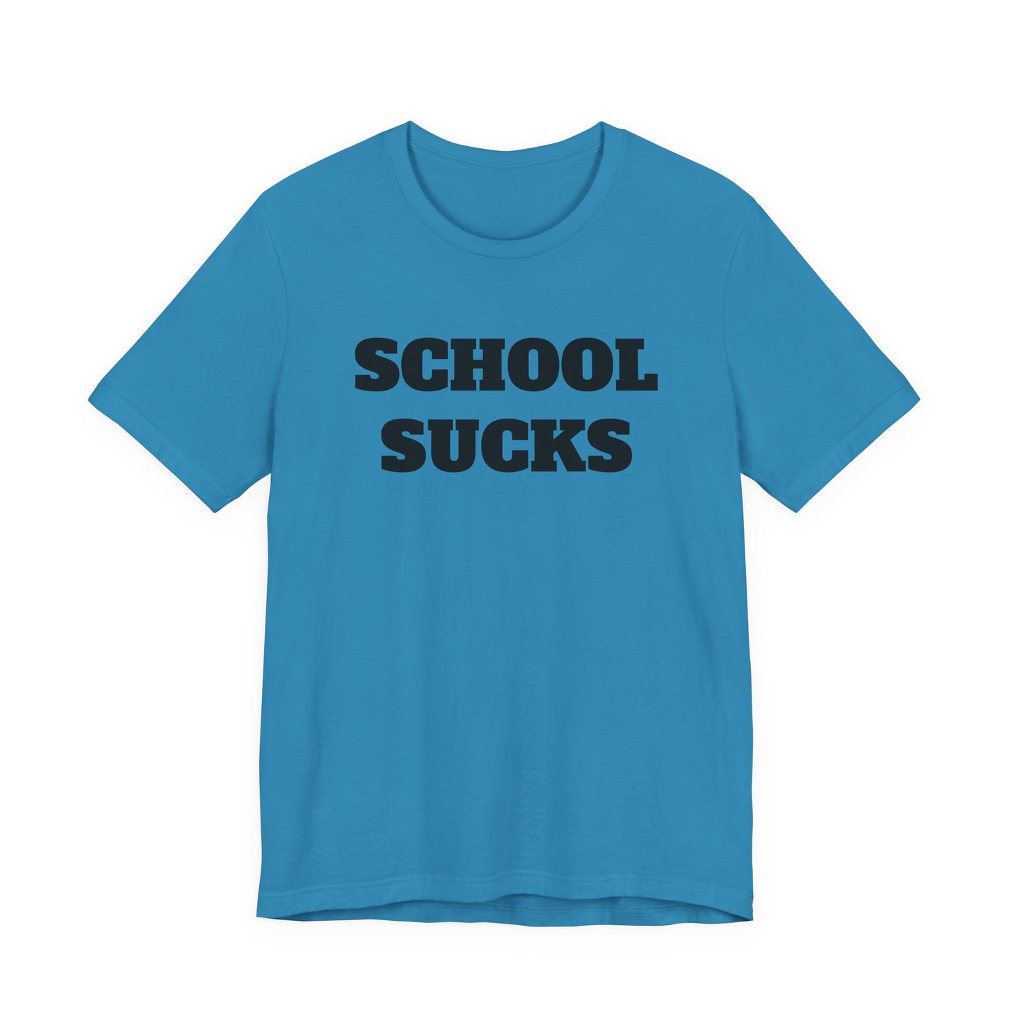 School Sucks T-Shirt