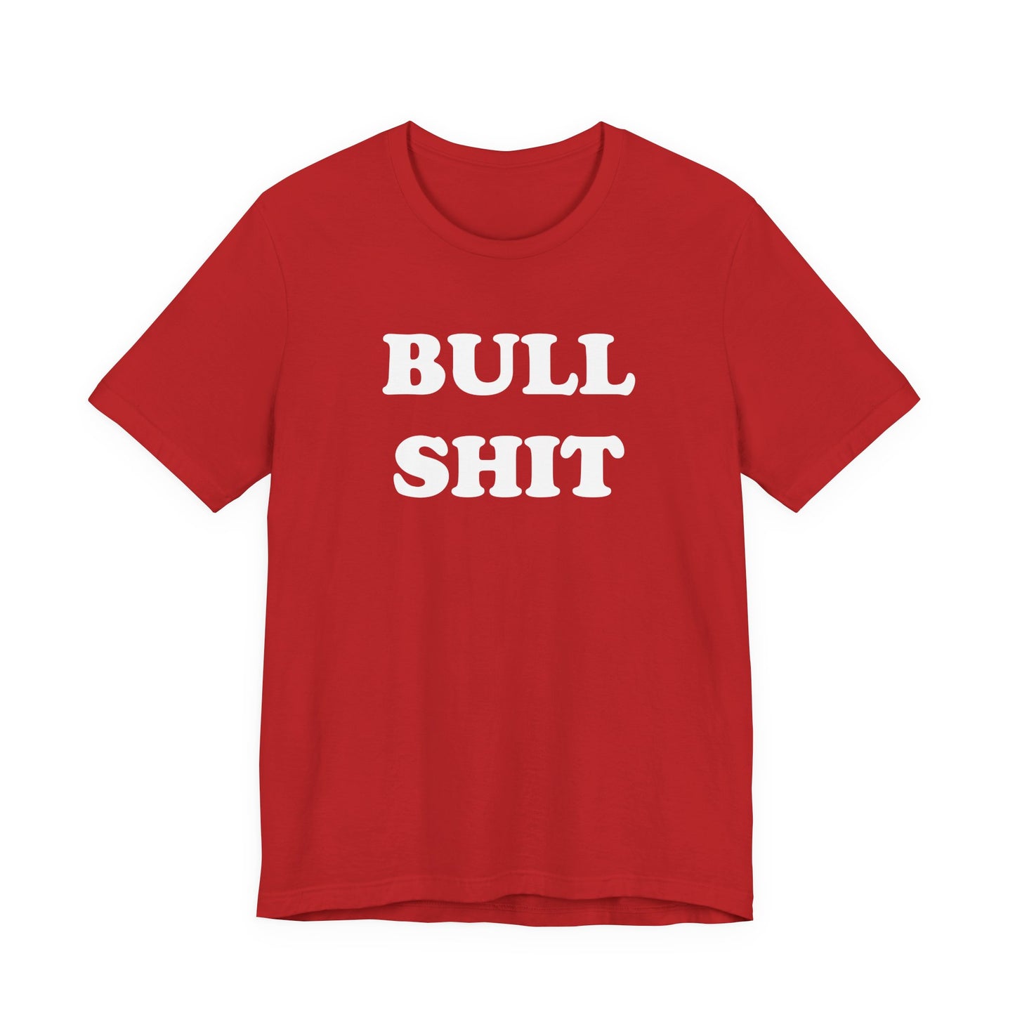 Bull Shit T-Shirt