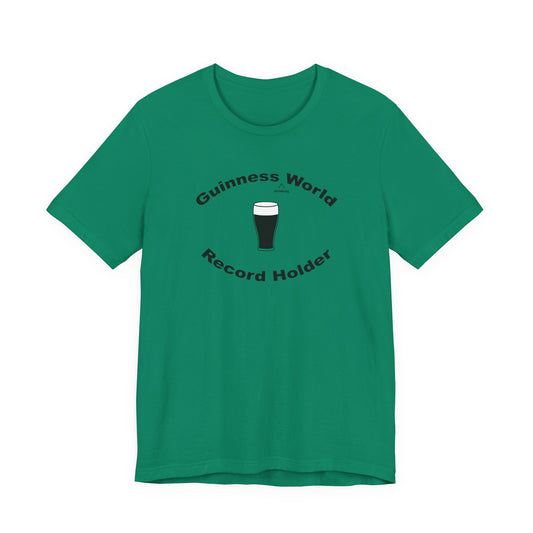 Guinness Drinking World Record HolderT-Shirt