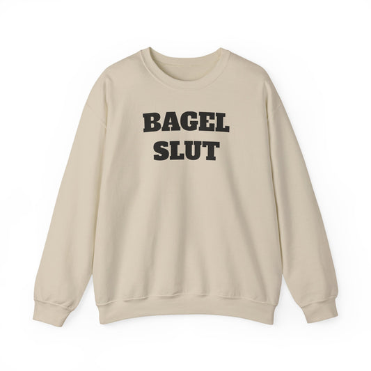 Bagel Slut Sweatshirt