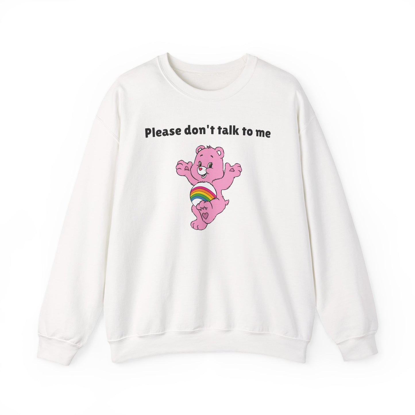 Please Don’t Talk to Me Sweatshirt