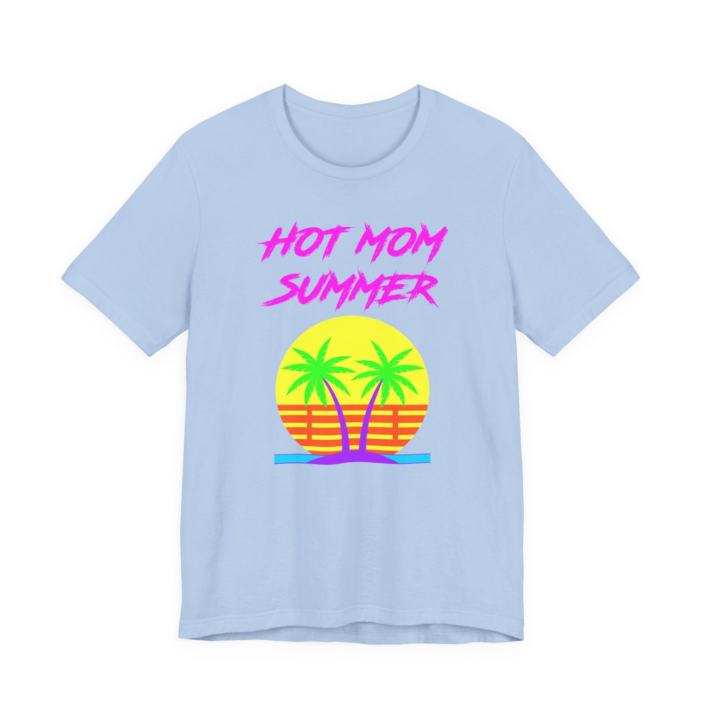 Hot Mom Summer T-Shirt