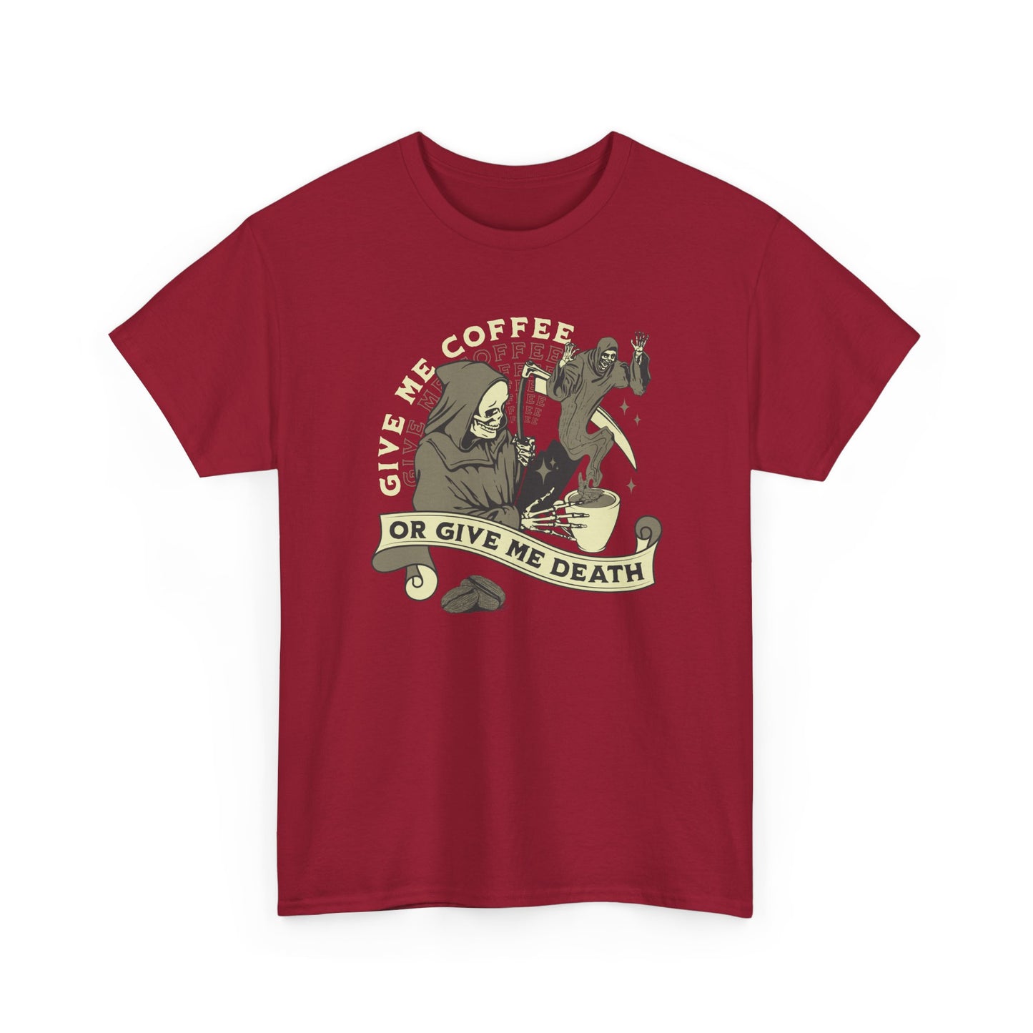 Give Me Coffee or Give Me Death T-Shirt