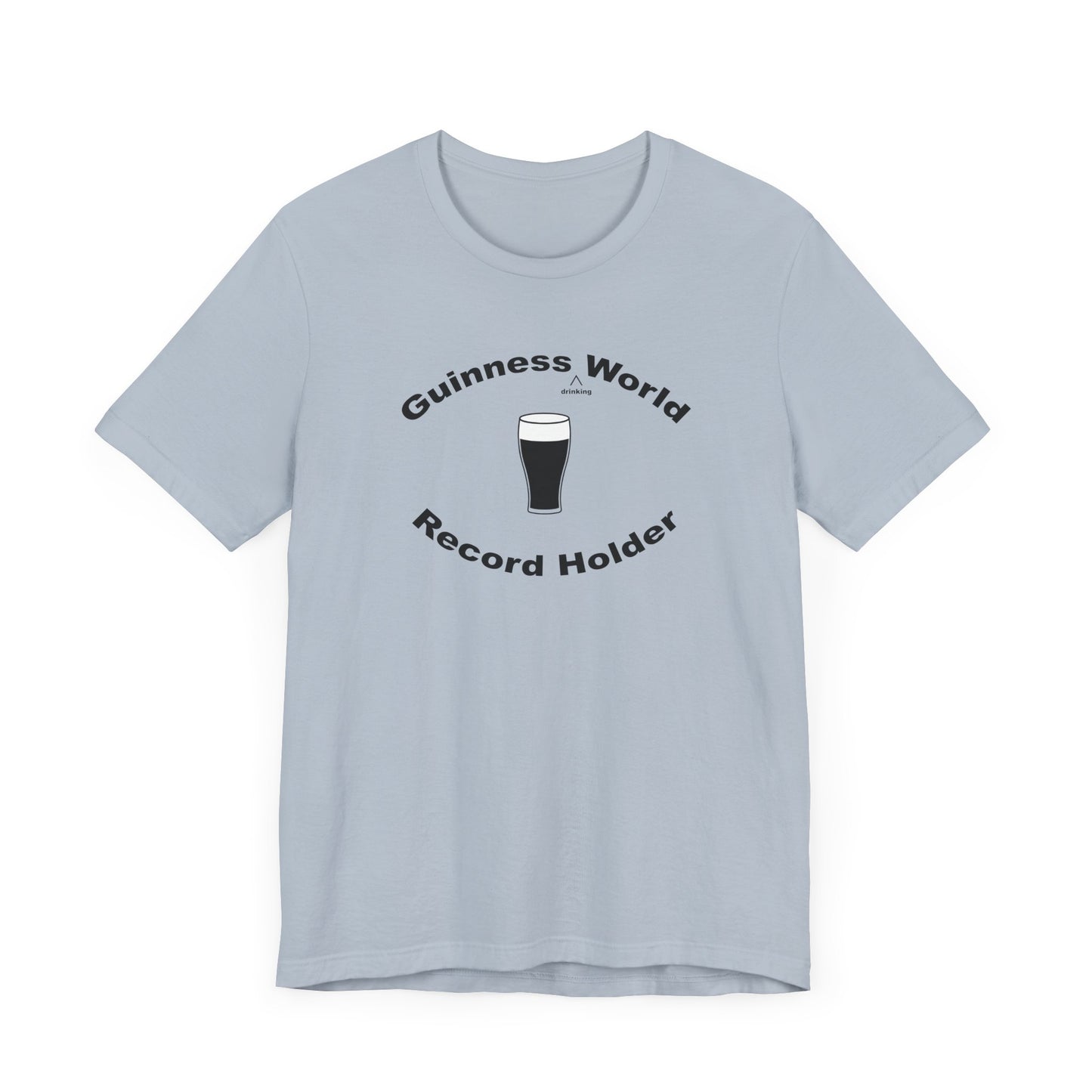 Guinness Drinking World Record Holder Short Sleeve Tee Shirt - For the Ultimate Brew Champion