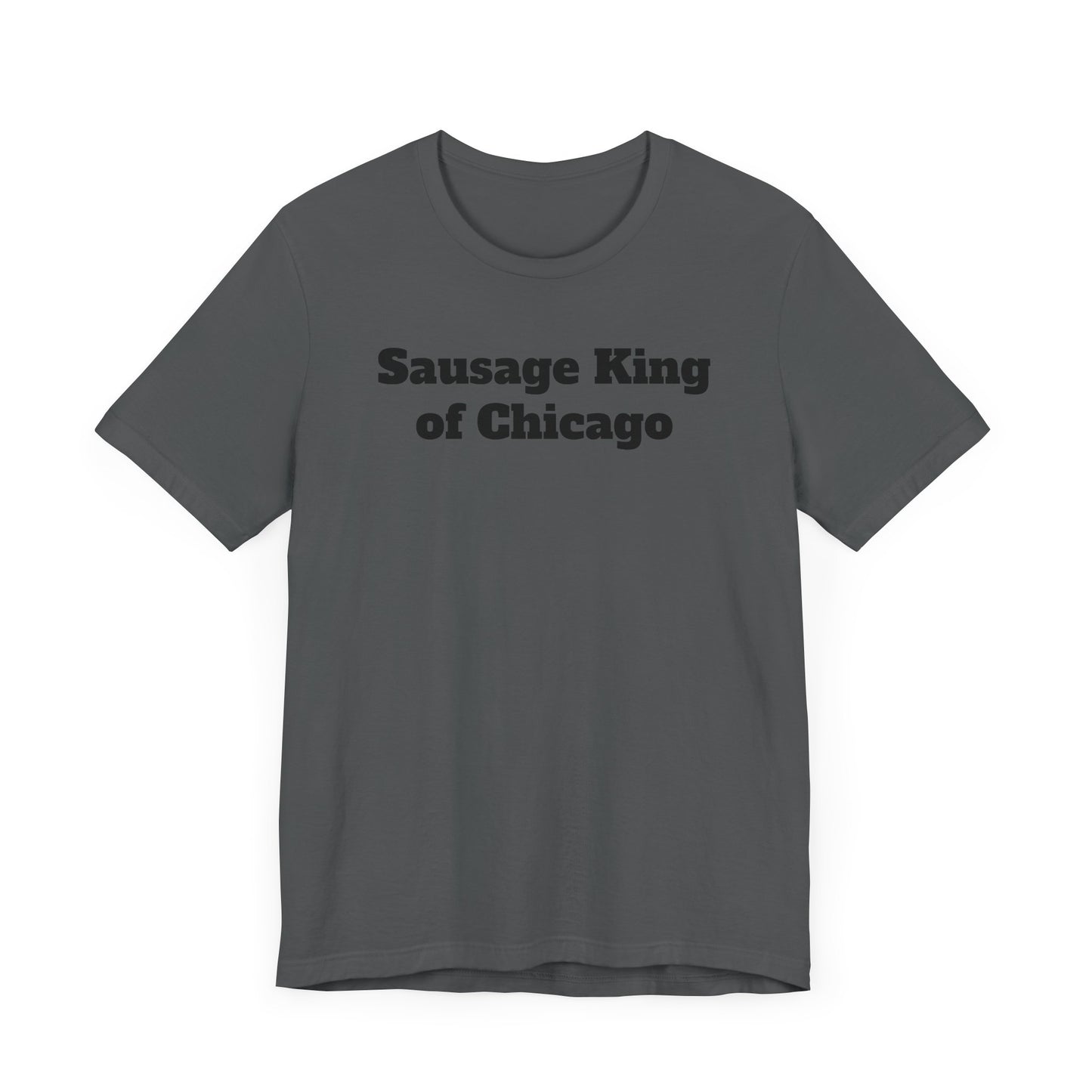 Sausage King of Chicago Short Sleeve Tee Shirt - A Ferris Bueller Classic