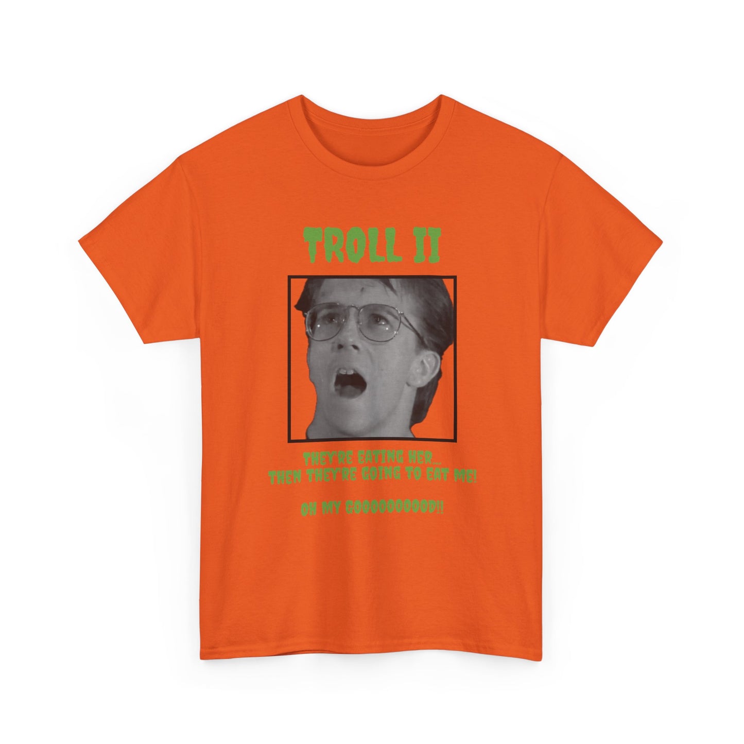 Troll 2 Quote T-Shirt