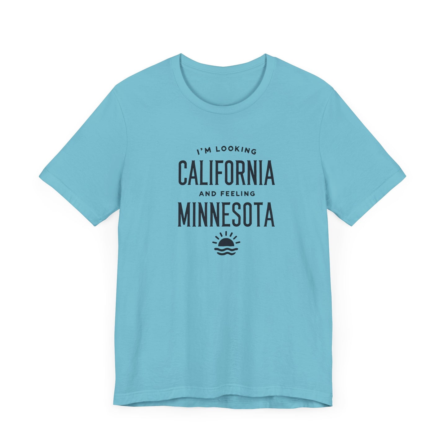 Looking California, Feeling Minnesota Tee – 90s Alternative Rock-Inspired Shirt