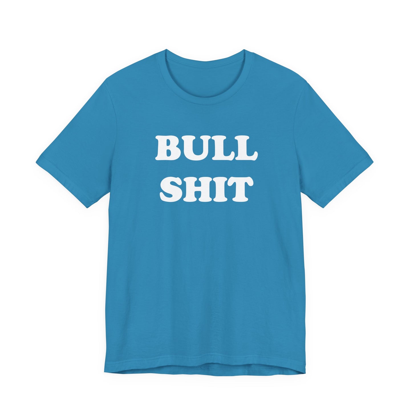Bull Shit T-Shirt