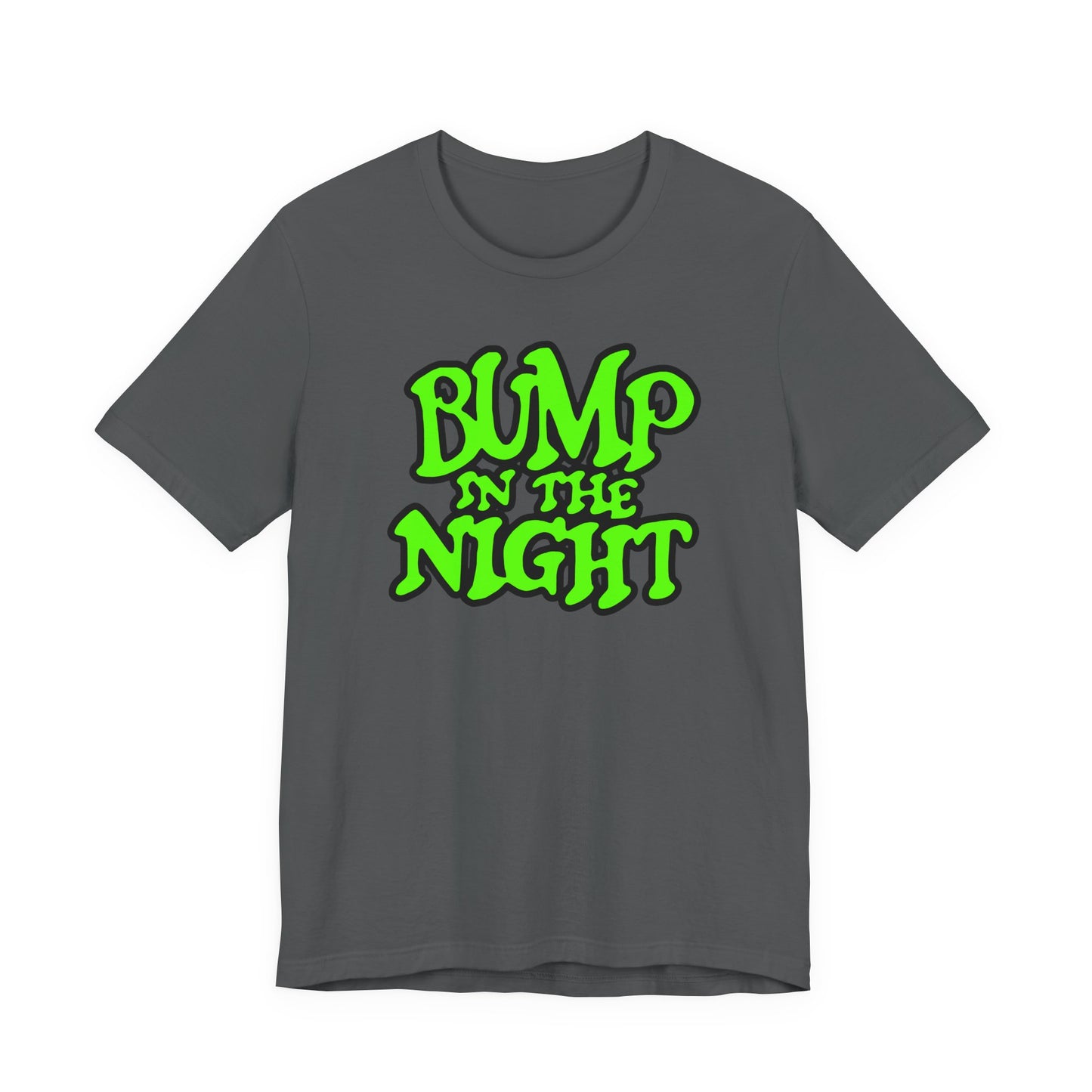 Bump in the Night T-Shirt