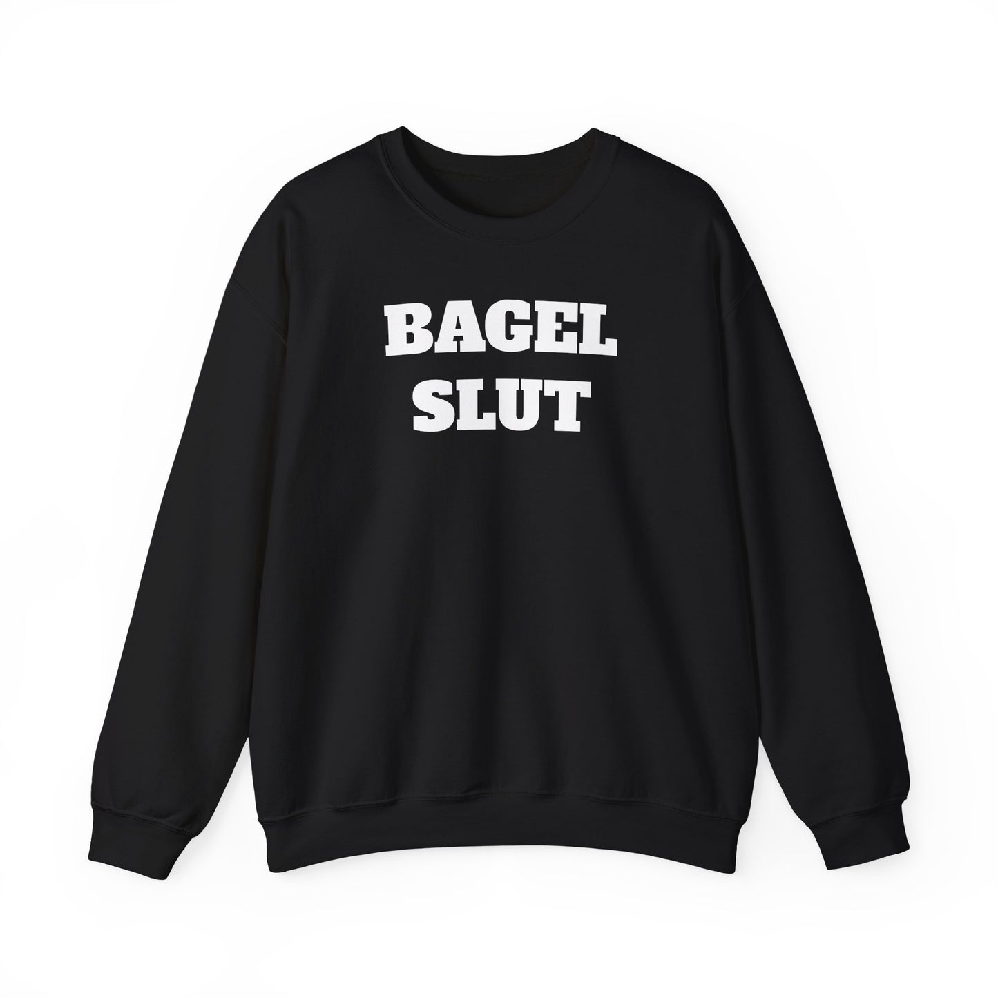 Bagel Slut Sweatshirt