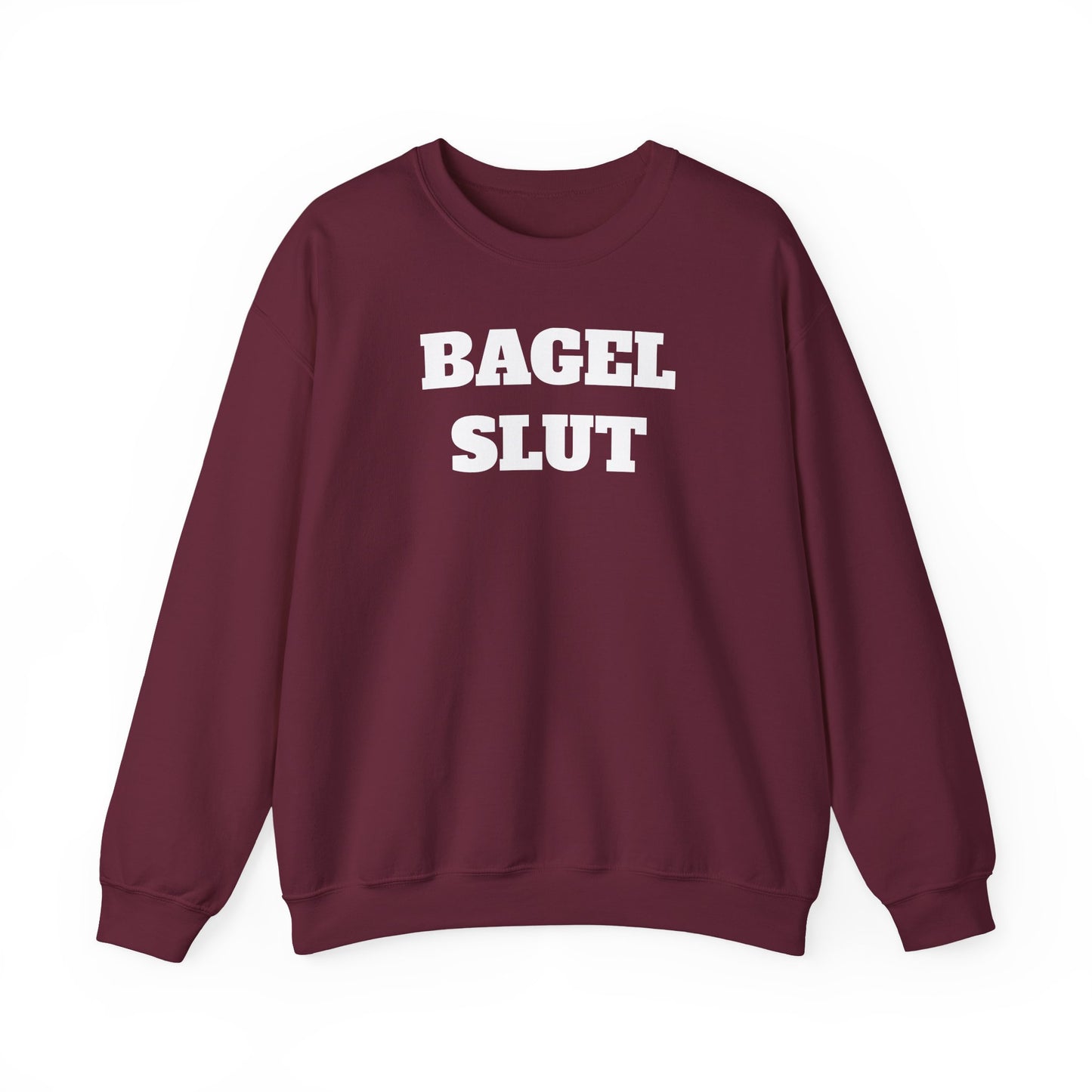 Bagel Slut Sweatshirt