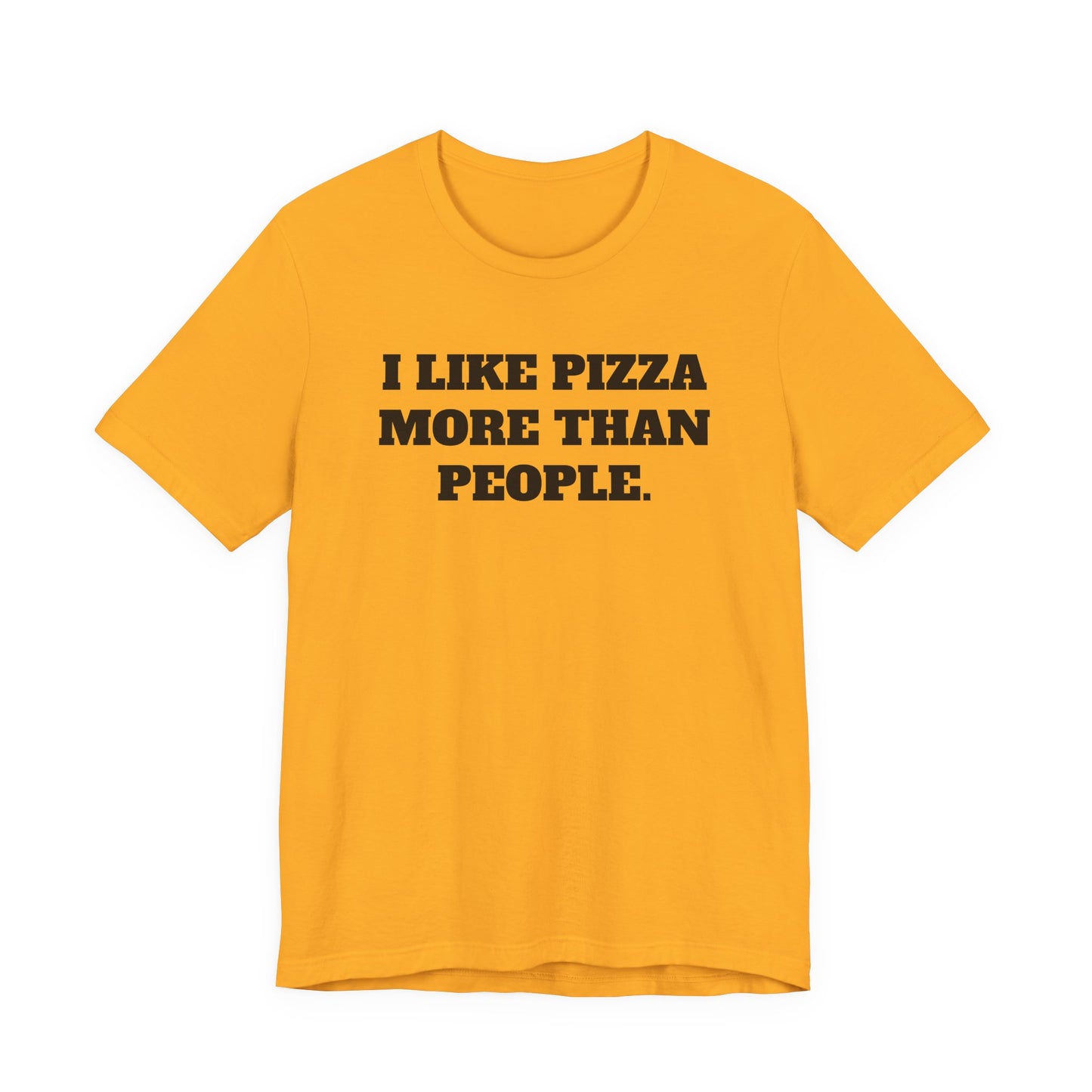 I Like Pizza More Than People T-Shirt