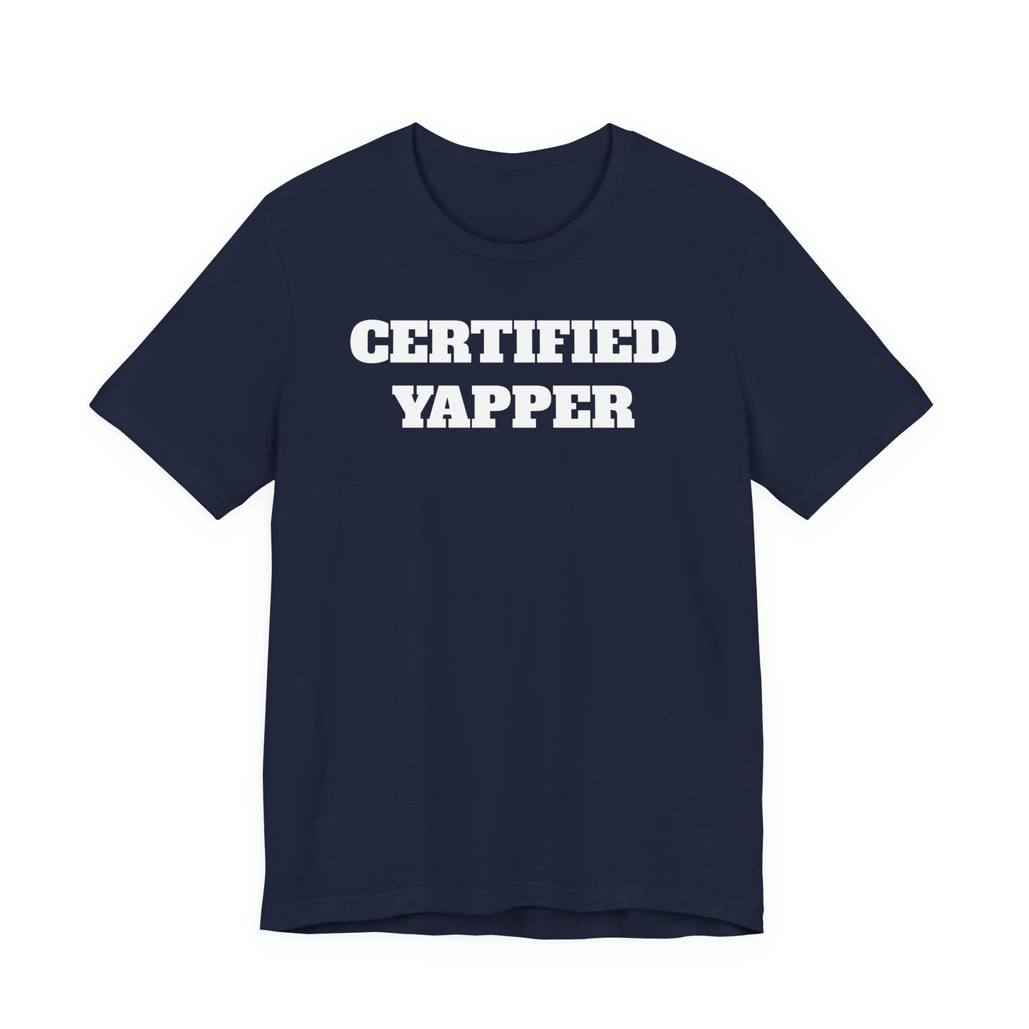 Certified Yapper T-Shirt