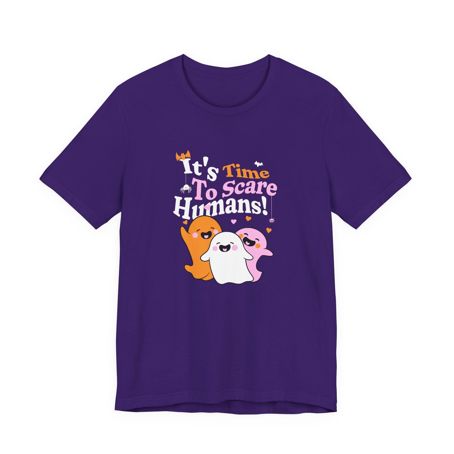 It’s Time to Scare Humans T-Shirt