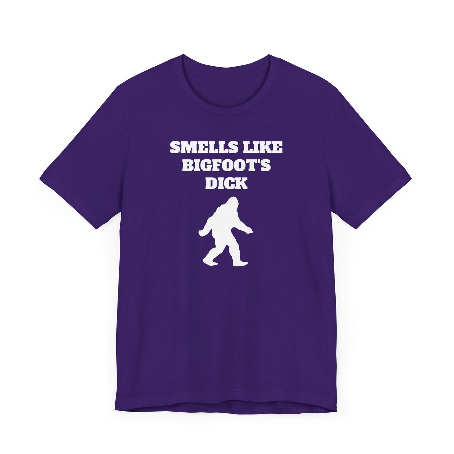 Smells Like Bigfoot’s Dick Short Sleeve Tee Shirt - A Hilarious Nod to Legendary Scents
