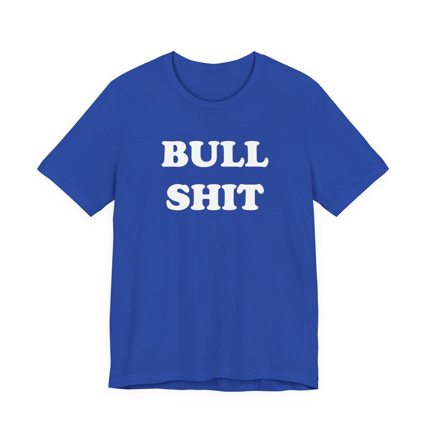 Bull Shit T-Shirt