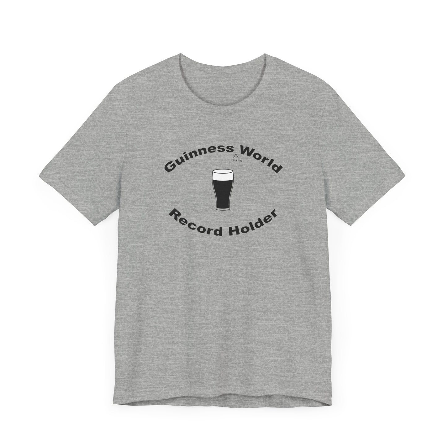 Guinness Drinking World Record Holder Short Sleeve Tee Shirt - For the Ultimate Brew Champion