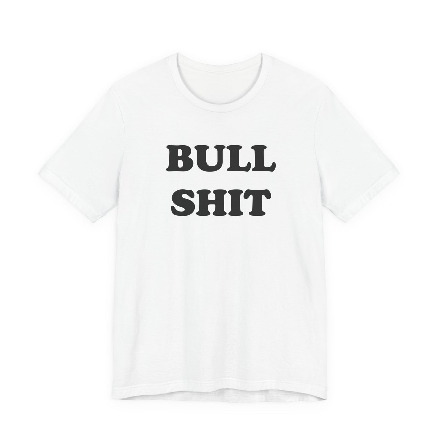 Bull Shit T-Shirt