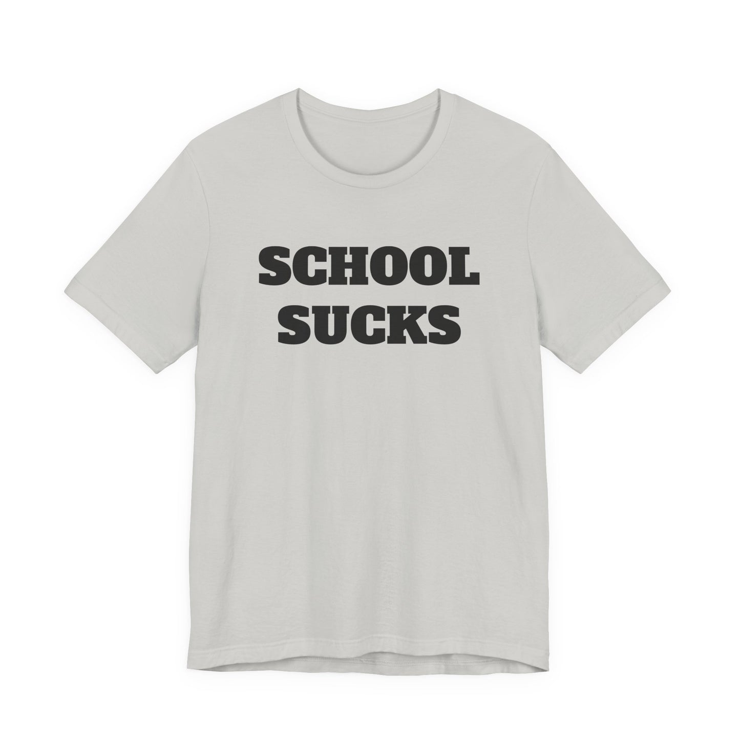 School Sucks T-Shirt