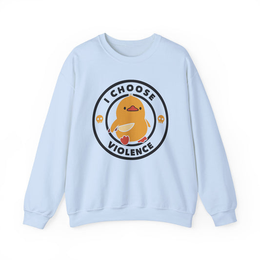 I Choose Violence Sweatshirt