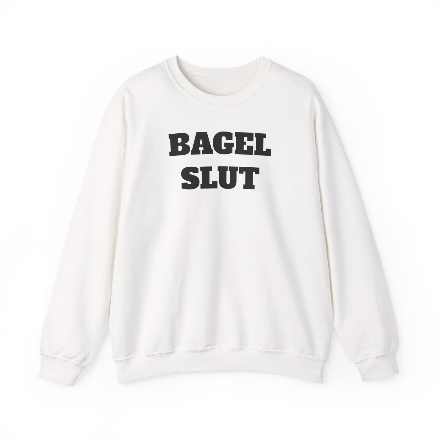 Bagel Slut Sweatshirt