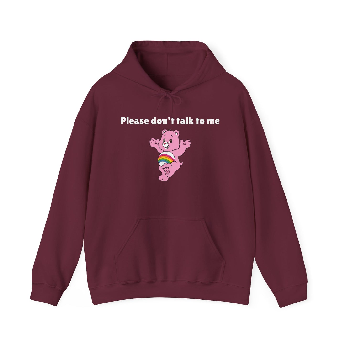 Please Don’t Talk to Me Hoodie Sweatshirt