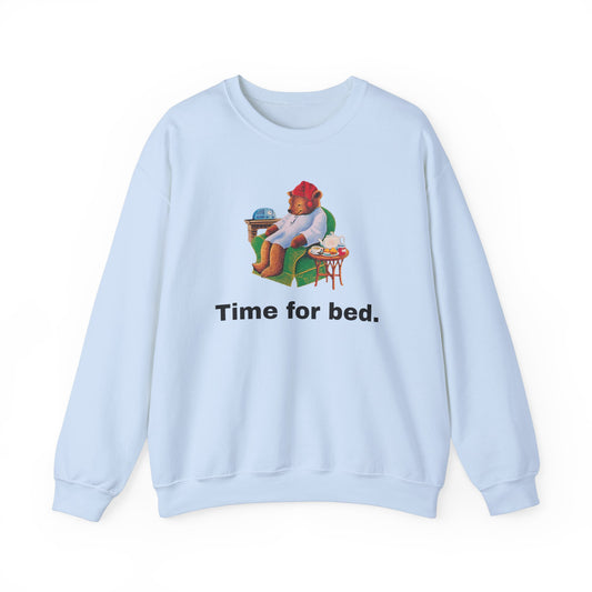 Time for Bed Crewneck Sweatshirt – Cozy and Subtle Hint for Bedtime