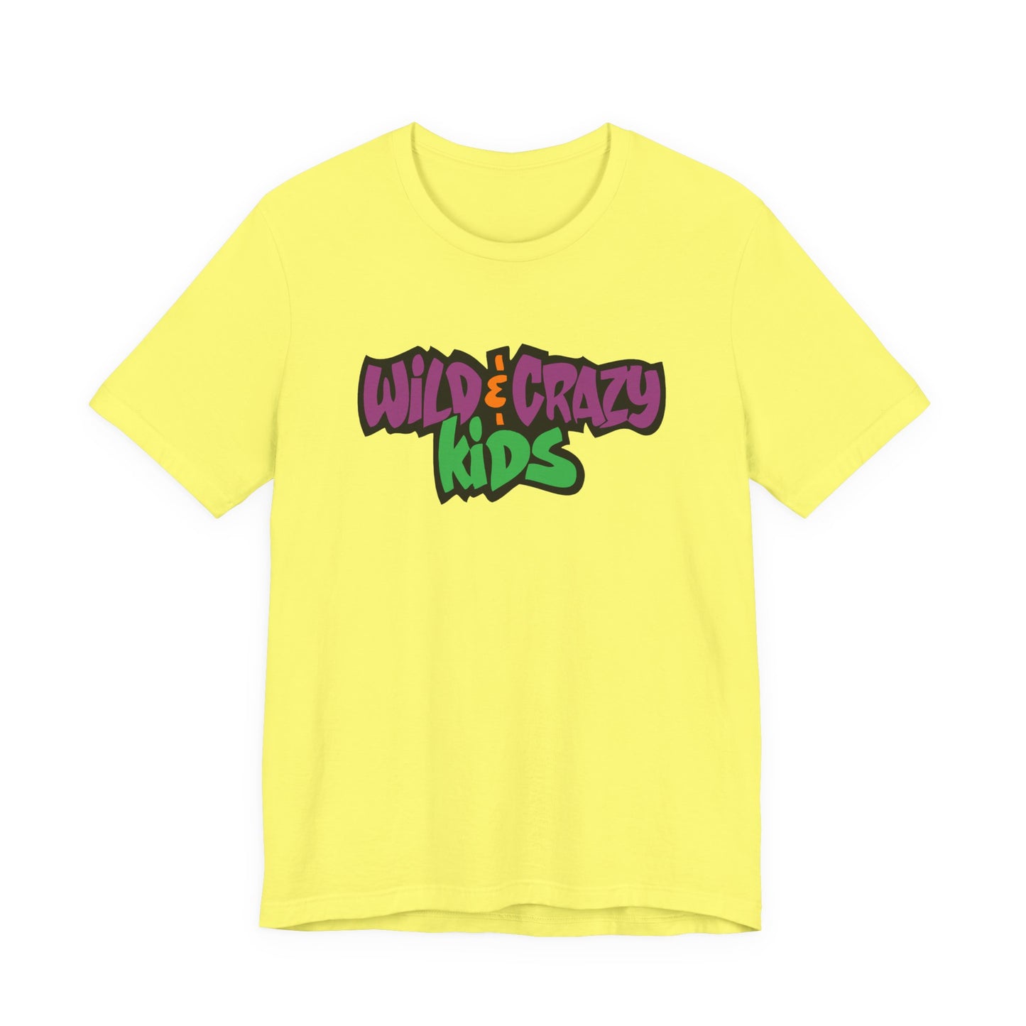 Wild and Crazy Kids T-Shirt